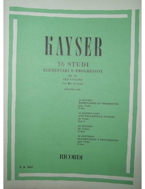 KAYSER 36 STUDI ELEMENTARI E PROGRESSIVI OP 20 PER VIOLINO VOL 3° 12 STUDI