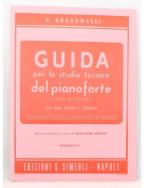 ROSSOMANDI GUIDA PER LO STUDIO TECNICO DEL PIANOFORTE VOL 2