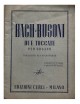 BACH-BUSONI DUE TOCCATE PER ORGANO