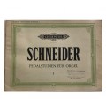 *SCHNEIDER PEDALSTUDIEN FUR ORGEL VOL 1°