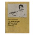 JEAN JEACQUES ROUSSEAU LE PRINTEMPS DE VIVALDI PER FLAUTO SOLO