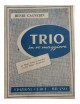 GAGNEBIN TRIO IN RE MAGGIORE PER FLAUTO, VIOLINO E PIANOFORTE