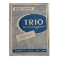 GAGNEBIN TRIO IN RE MAGGIORE PER FLAUTO, VIOLINO E PIANOFORTE