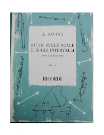 SAVINA STUDI SULLE SCALE E SUGLI INTERVALLI PER CLARINETTO VOL 1°