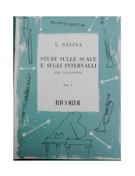 SAVINA STUDI SULLE SCALE E SUGLI INTERVALLI PER CLARINETTO VOL 1°