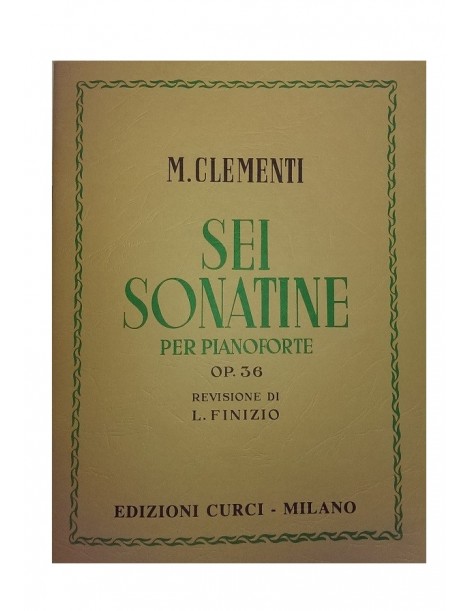 CLEMENTI SEI SONATINE OP 36 PER PIANOFORTE