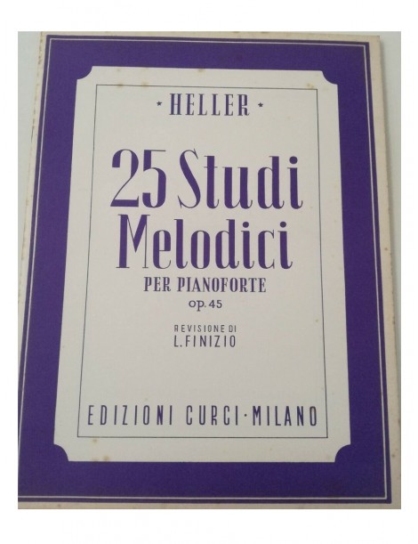 HELLER 25 STUDI MELODICI PER PIANOFORTE OP 45