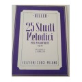 *HELLER 25 STUDI MELODICI PER PIANOFORTE OP 45