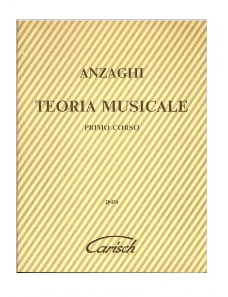 ANZAGHI TEORIA MUSICALE VOL1