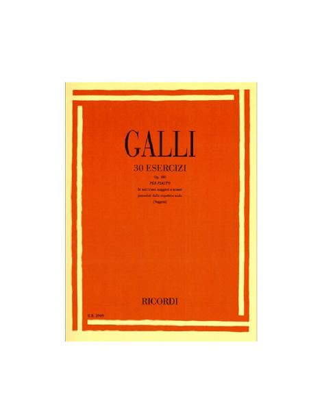 GALLI 30 ESERCIZI PER FLAUTO OP 100
