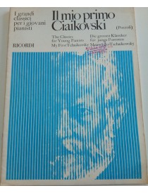 IL MIO PRIMO CIAIKOVSKI RACCOLTA DI PEZZI FACILI PER PIANOFORTE