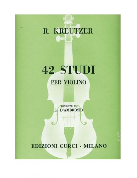 KREUTZER 42 STUDI PER VIOLINO CURCI