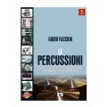 GUIDO FACCHIN LE PERCUSSIONI