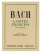 BACH 6 SUITE FRANCESI REV CASELLA