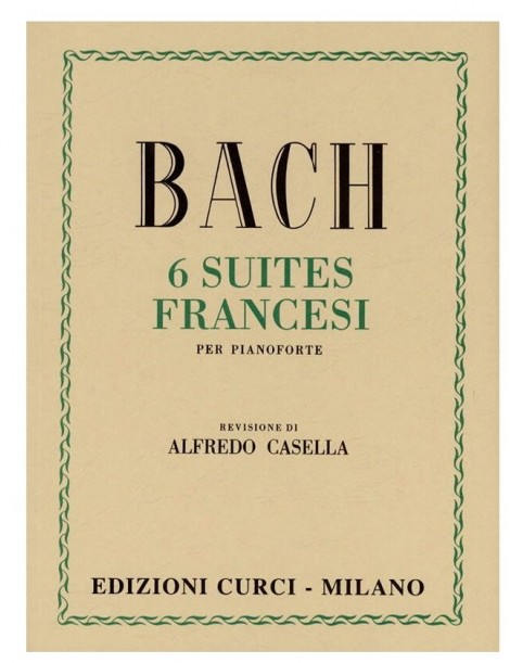 BACH 6 SUITE FRANCESI REV CASELLA