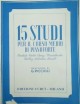 PICCIOLI 15 STUDI PER IL CORSO MEDIO DI PIANOFORTE