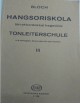 BLOCH HANGSORISKOLA