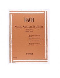 BACH PICCOLI PRELUDI E FUGHETTE PER PIANOFORTE