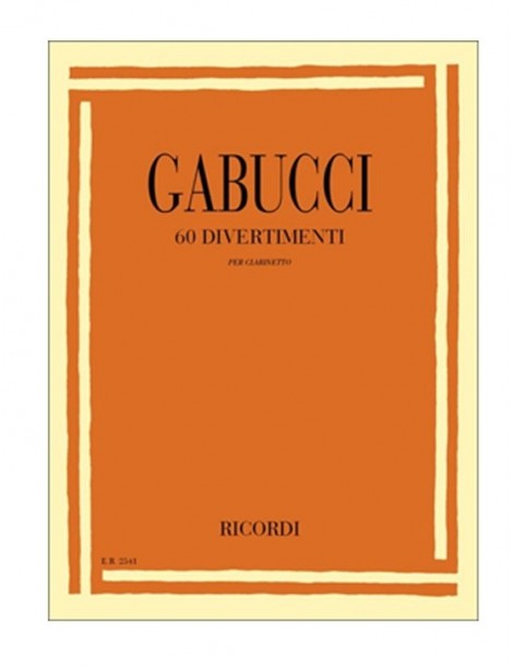 GABUCCI 60 DIVERTIMENTI PER CLARINETTO