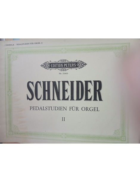 SCHNEIDER PEDALSTUDIEN FUR ORGEL