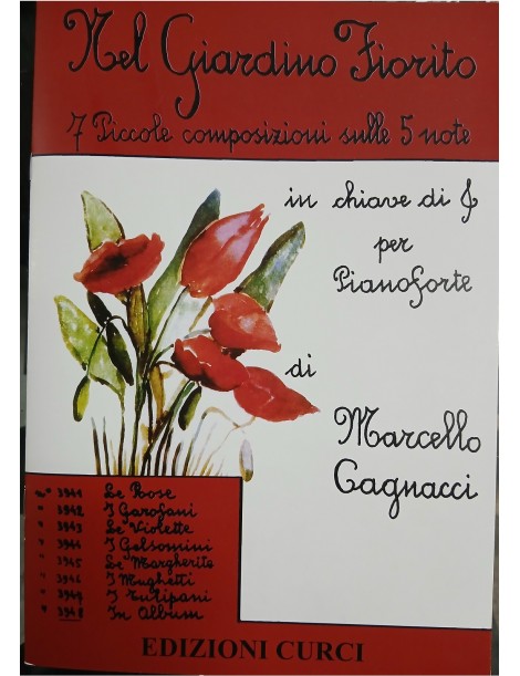 *CAGNACCI NEL GIARDINO FIORITO 7 PICCOLE COMPOSIZIONI