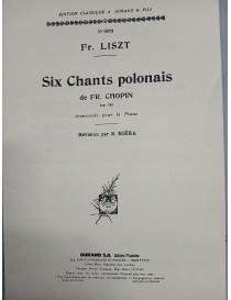 *CHOPIN SEI CANTI POLACCHI OP 74 TRASCRITTI DA FR. LITZ